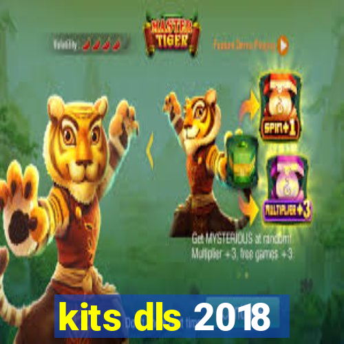 kits dls 2018